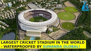 World largest stadium waterproofing is done by Sunanda chemical