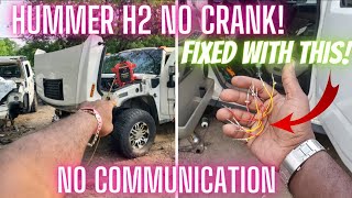 Hummer H2, no Crank! No Communication! Diag / FIX!