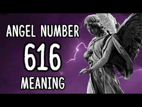 Angel Numbers / Angel Number 616 Meaning