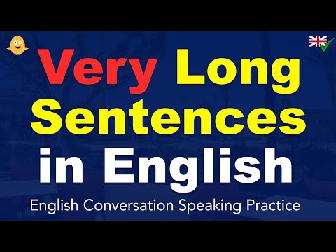 , title : '60 Minutes of Very Long Sentences in English | English Conversation Speaking Practice'