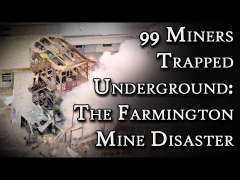 99 Miners Trapped Underground: The Farmington Mine Disaster | Fascinating Horror