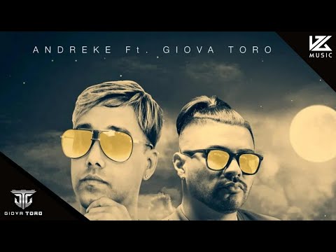 Giova Toro ft. Andreke - Loco Soñador  I Video Oficial