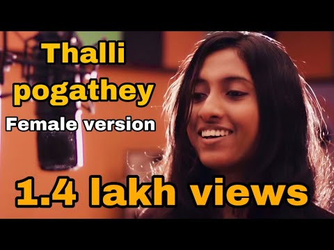 Thalli pogathey - Achcham yenbadhu madamaiyada -Female cover version By Nalini Vittobane
