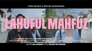 Download lagu YONOANDRESTHA - LAHUFUL MAHFUZ mp3