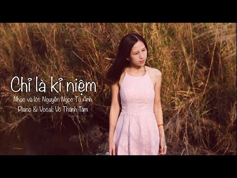 Chỉ là kỷ niệm Sheet - Võ Thành Tâm