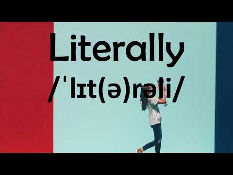 Literally Pronunciation