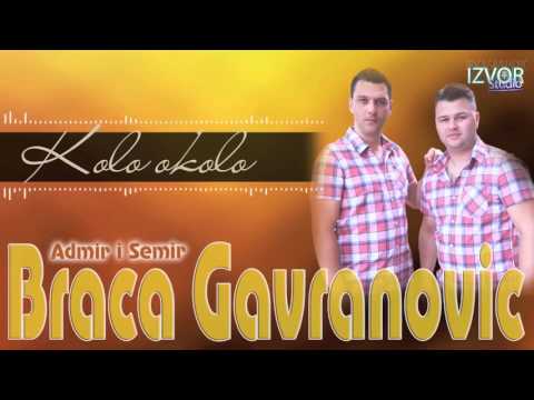 Braca Gavranovic KOLO OKOLO 2015
