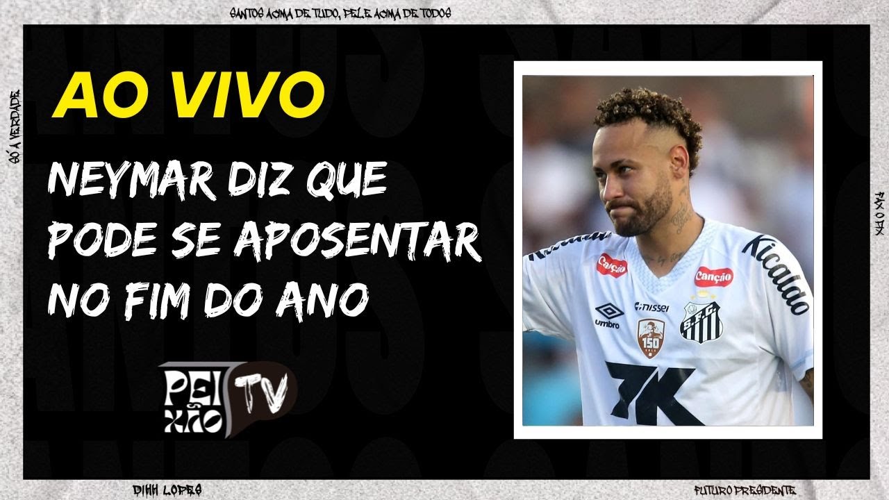 APOSENTADORIA DE NEYMAR, NOVO REFORÇO, ADONIS E Z VOLTAM, ESCALAÇÃO