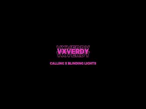 vxverdy - calling x blinding lights