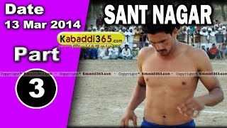 Sant Nagar (Haryana) Kabaddi Tournament 13 Mar 2014 Part 1 By Kabaddi365.com