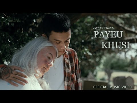 ShreeGo - Payeu Khusi [ Official Music Video ] Prod by B2