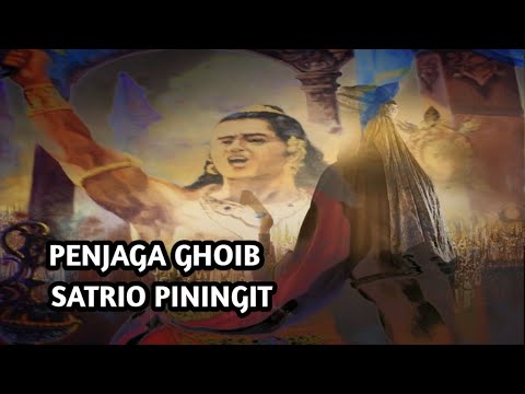 PENJAGA GHOIB SATRIO PININGIT