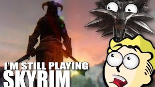 I'm Still Playing SKYRIM - Music Video