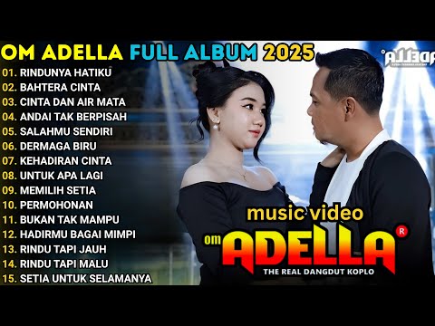 RINDUNYA HATIKU - DIFARINA INDRA -  OM ADELLA TERBARU 2025