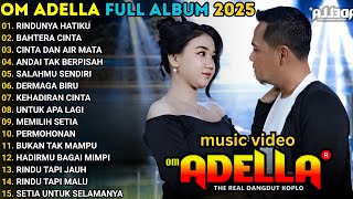 Download lagu RINDUNYA HATIKU - DIFARINA INDRA - OM ADELLA TERBARU 2025 mp3 Download lagu RINDUNYA HATIKU - DIFARINA INDRA - OM ADELLA TERBARU 2025 mp3