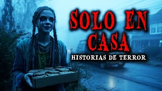 5 Historias de Terror Reales de Solo En Casa - Relatos de Horror