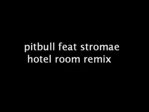 hotel room remix stromae pitbull