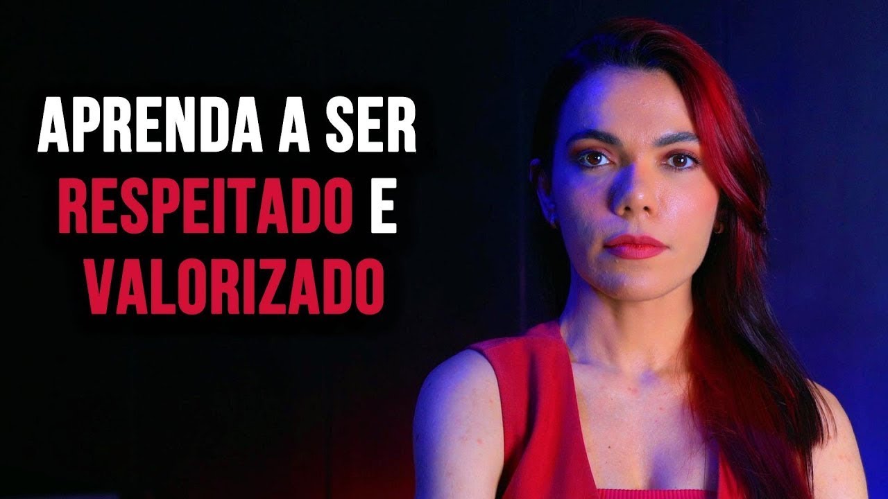 Learn to VALUE yourself and get the RESPECT you deserve! - Bárbara Moreira - Unprogram yourself!