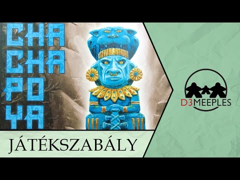 JÁTÉKSZABÁLY: CHACHAPOYA (2. KIADÁS) - d3meeples