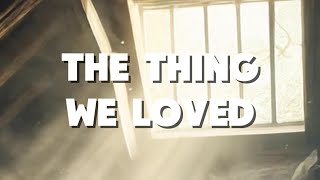 (제출용)FilmFreeway The Thing We Loved modify 2024 0925