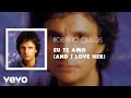 Roberto Carlos - Eu Te Amo (And I Love Her) (Áudio Oficial)