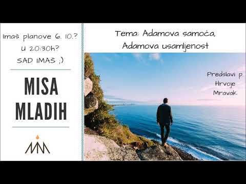 Misa Mladih Osijek "Adamova samoća, Adamova usamljenost" 06.10.2018.