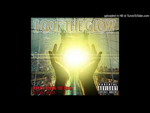 Jayty x Young Tef "I Got The Glow" Prod. By Viral Beatz