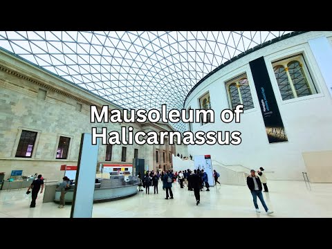 The Mausoleum of Halicarnassus: A Fascinating Journey at the British Museum