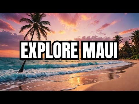 Top 10 Best Places to Visit In Maui-Travel Video