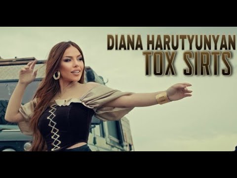 DIANA HARUTYUNYAN - TOX SIRTS // OFFICIAL MUSIC VIDEO 2025 //