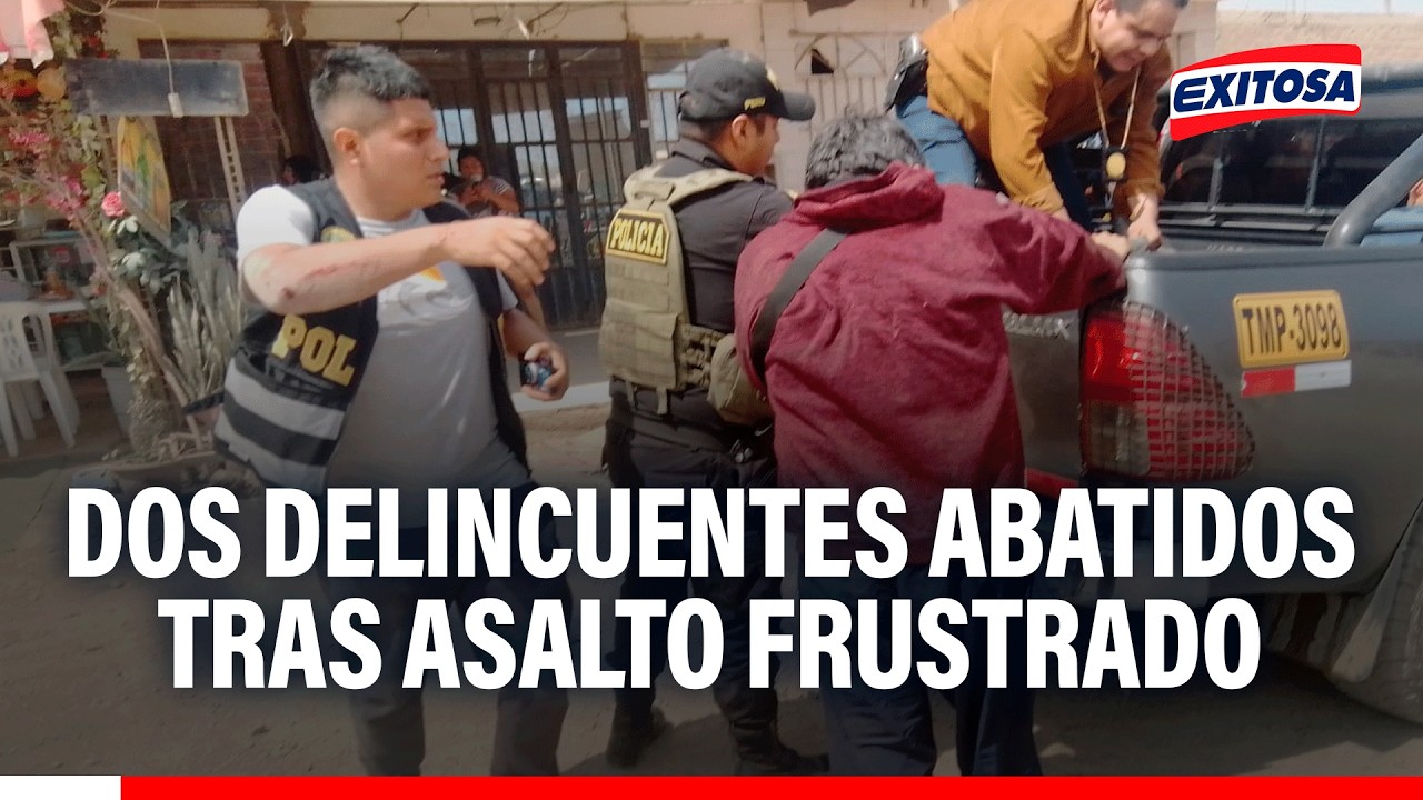 🔴🔵 Ventanilla: Dos delincuentes abatidos y un policía herido en frustrado asalto a empresarios