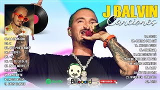 J Balvin Mix - Sus Mejores Canciones de J Balvin - Lo Mas Nuevo de J Balvin - Grandes Éxitos