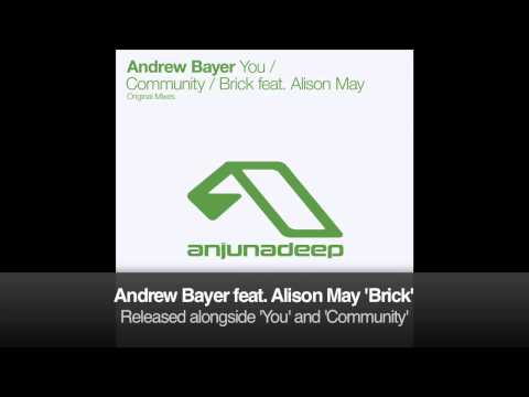 Andrew Bayer feat. Alison May - Brick