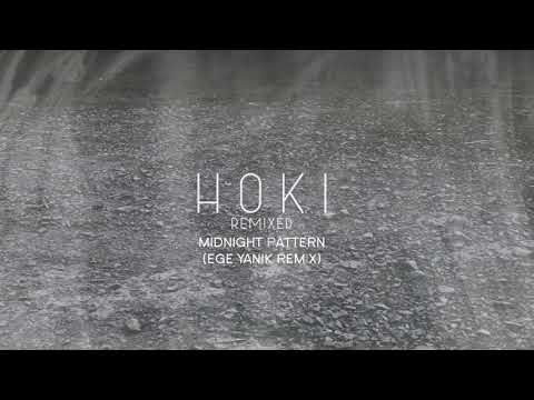 HOKI - Midnight Pattern (Ege Yanik Remix) [The Young Proprietor]