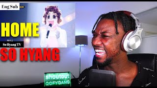 SINGER REACTS To So Hyang (소향) - Home | King Of Mask Singer (복면가왕)