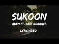 Sukoon (Lyric Video) Aden Ft. Geet Goraaya | Latest Punjabi Song 2024 | | Tuned Lyrics