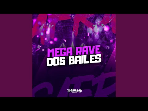 Mega Rave dos Bailes