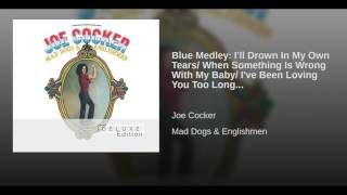 Blue Medley: I'll Drown In My Own Tears/ When Something Is Wrong With My Baby/ I've Been Loving...
