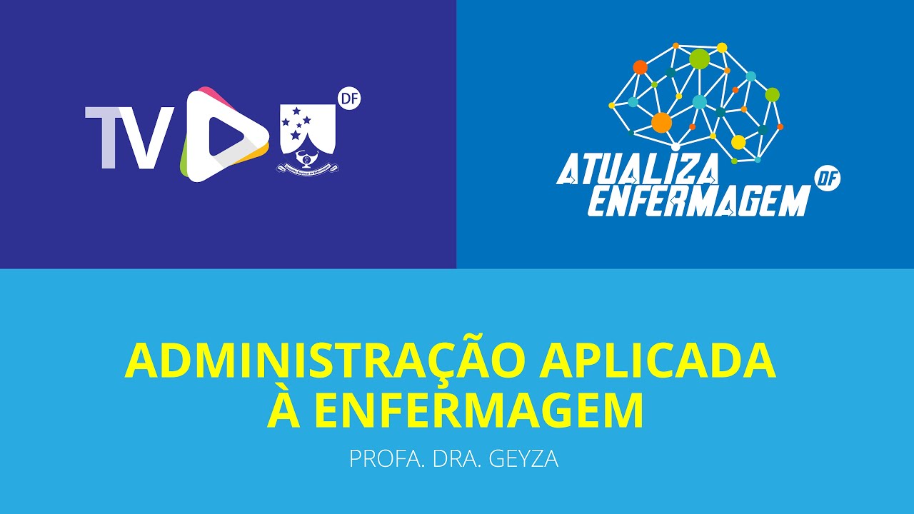 Administração aplicada à Enfermagem Profa  Dra  Geyza Aula 01