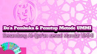 Download lagu Doa Pembuka & Penutup Metode UMMI || Senandung Al-Qur'an sesuai Standar UMMI mp3