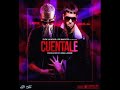 Anuel AA X Casper Cuentale Version Que Nunca Salió