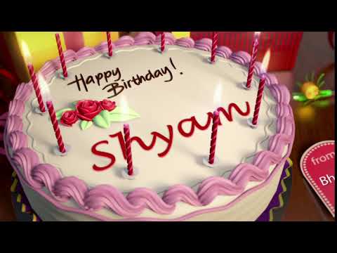 Happy Birthday Shyam