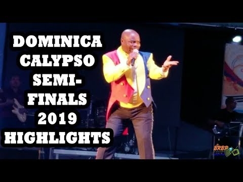 DOMINICA CALYPSO SEMI-FINALS 2019 LIVE Highlights - BrBpTV