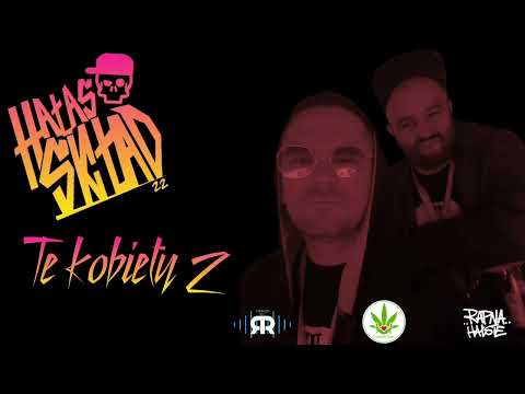 Hałas Skład - Te kobiety 2 (prod. Spleszu)