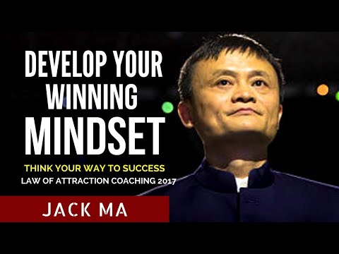 Jack Ma: Develop Your Winning Mindset (Best Motivational Video)