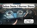 Sabse Sasta 3 Burner Stove | Khaitan 3 Burner Stove Review after 1 month use