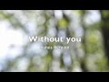 Ashes Remain - Without you (lyrics) 