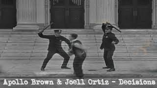 Apollo Brown & Joell Ortiz   Decisions