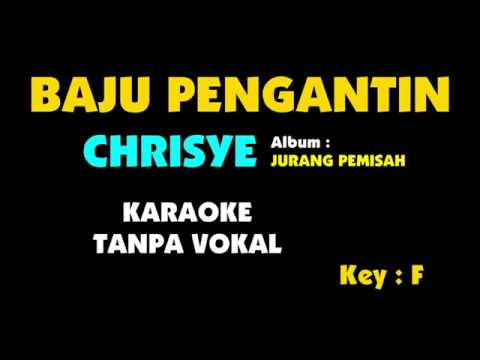 Baju Pengantin - Chrisye