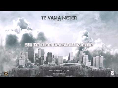Almighty - Te Van A Meter (Volar) [Official Lyric Video]